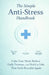 The Simple Anti-Stress Handbook: Calm Your Mind, Reduce Daily Pressure, and Build a Life That Feels Peaceful Again by Claire Roberts