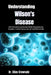 Understanding Wilson's Disease: Better Daily Function and Emotional Stability Using Warning Sign Recognition, Treatment Planning Tools, and Trusted Me by Elias Crowvale