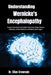 Understanding Wernicke's Encephalopathy: Stronger Brain Function and Confident Daily Living Through Symptom Monitoring, Lifestyle Adjustments, and Evi by Elias Crowvale