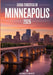Guida Turistica Di Minneapolis 2026: Cosa vedere, dove andare e come pianificare bene il viaggio by Noble Lance