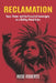 Reclamation: Race, Power, and the Pursuit of Sovereignty in a Shifting World Order by Rose Roberts