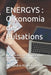 Energys: Oikonomia des Pulsations: Humanisme post-métaphysique et dignité non instrumentale à l'ère du pouvoir algorithmique by Alexandro Abadal-Lienas
