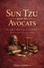 Sun Tzu pour les Avocats: "L'Art de la Guerre'" pour la Pratique Juridique by Thierry Lefebvre