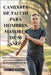 Caminata de Tai CHI Para Hombres Mayores de 50 Años: Rutinas seguras y de bajo impacto para recuperar el equilibrio, la fuerza y la movilidad de por v by Thomas Keaton