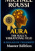 Aura: The Soul's Vibrational Field (Master Edition): A Soularism Philosophy by Michael Roussi