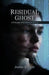 Residual Ghost: A Philosophy of the Self in the AI Loop by Justin Brewer