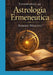 Introduzione all'Astrologia Ermeneutica by Roberto Minichini