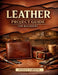 Leather Projects Guide for Beginners: A Practical, Step-by-Step Walkthrough to Mastering Essential Tools, Basic Stitches, and Crafting Beautiful Every by Stefan Vardine