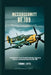 Messerschmitt Bf 109: Germany's Deadliest Fighter of the Second World War: A Comprehensive Journey Through Aerodynamics, Engineering Innovation, and F by Vernon E. Reyes