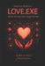 Love.Exe - When The Algorithm Began To Feel by Matthew Robinson
