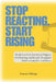 Stop Reacting. Start Rising