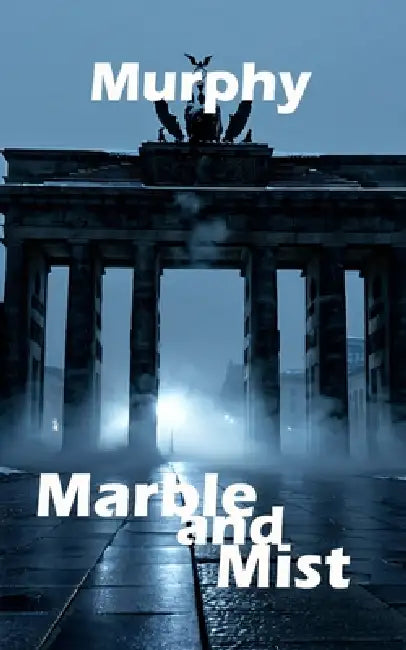 Marble and Mist by Murphy
