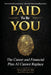 Paid to be you: The Career and Financial Plan AI Cannot Replace by Raymond Aaron, Donna Sunario Bsc