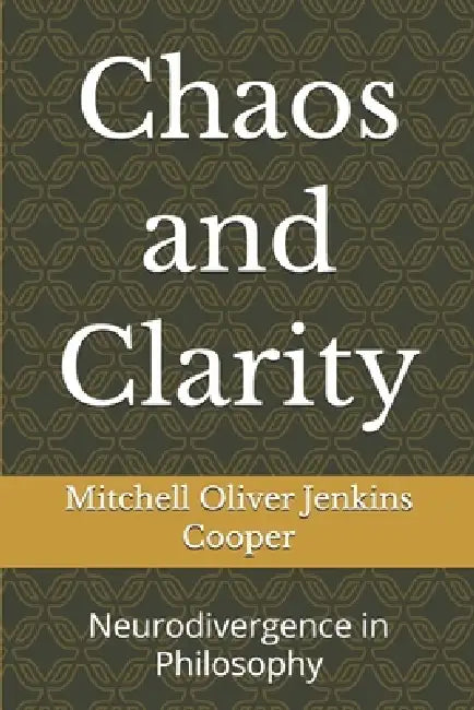 Chaos And Clarity