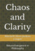 Chaos And Clarity