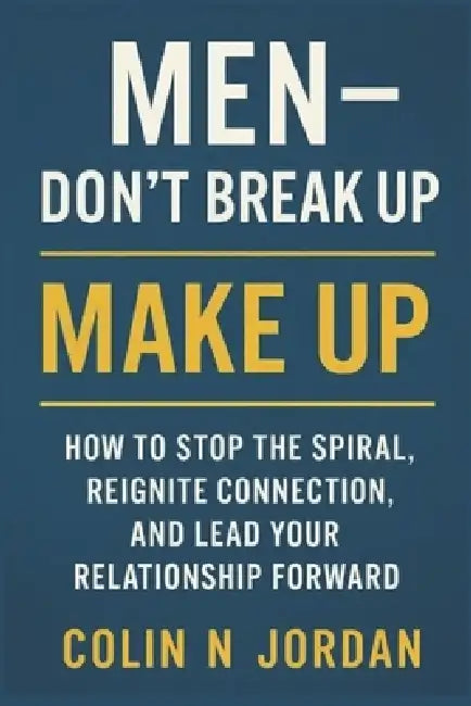Men  Dont Break Up