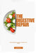 The digestive repair: Understanding your gut to transform your health by Stella Henry