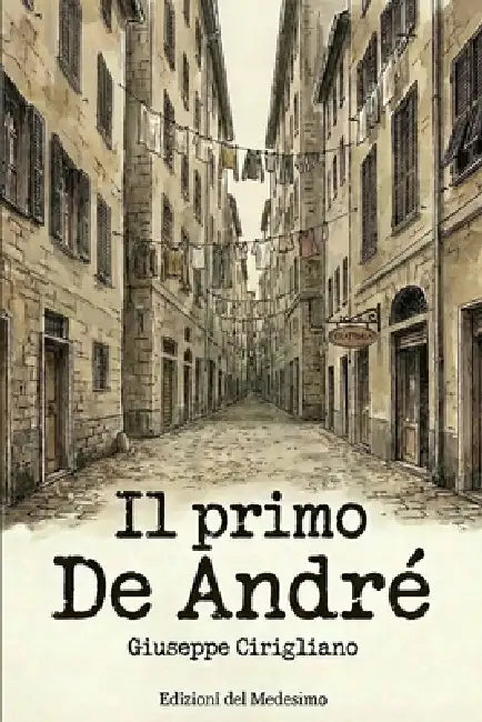 Il "primo" De André: Le canzoni del periodo Karim by Giuseppe Cirigliano
