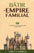 Bâtir un empire familial - Tome 3: 16 principes pour transformer votre famille en empire familial by Grâce Alfred Sumbela