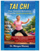 Tai Chi Pour Femmes Retraitées Simplifié (Gros caractères): Exercices Illustrés De 10 Minutes À Faire À La Maison Pour Améliorer La Stabilité Et Encou by Morgan Massey