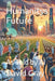 Humanity's Future: As Told by AI by David Gray