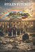 Stolen Futures