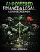 AI-Powered Finance & Legal Service Agency: A Beginner's Guide to Building a AI Consulting Business Offering Accounting, Bookkeeping, Legal Services, T by M. K. Arman