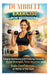 Dumbbell Exercise for Beginners: Simple Workouts Guide and Training Plans to Build Strength, Tone Muscles, and Gain Confidence at Home or the Gym by Danny R. Zuri