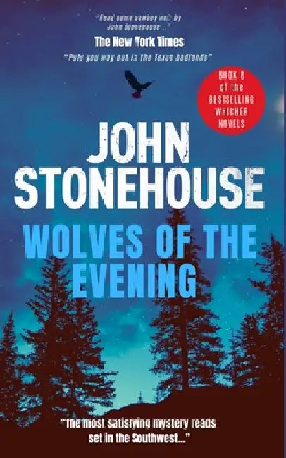 Wolves of the Evening by John Stonehouse