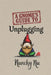 A Gnome's Guide to Unplugging: Digital Detox and the Unexpected Discovery of Purpose by Nunchy Nu
