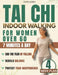 Safe-Step Tai Chi Walking for Women Over 60: A 4-Week Knee-Safe Plan to Improve Balance, End the Fear of Falling, and Strengthen Your Legs with Simple by Hana Kiro