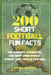200 short Football Fun Facts: The Funniest, Strangest, and Most Unbelievable Stories Ever Told in Football. by Joe M. Martinez, Roger D. Arrington