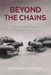 Beyond The Chains: You Broke the Chains Now it's time to rise beyond them by Rosemarie R. Willims