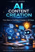 Let's Learn: AI Content Creation: From Zero to Confident Creator in 30 Days by Letslearn