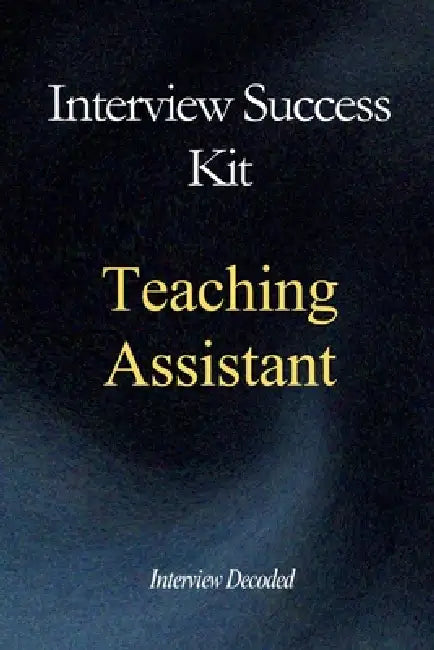 Teaching Assistant Interview Questions And Answers