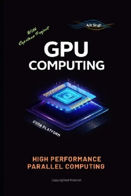 GPU Computing by Ajit Singh