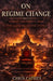 On Regime Change: Power, Legitimacy, and the Survival of the State by Chris Cathey
