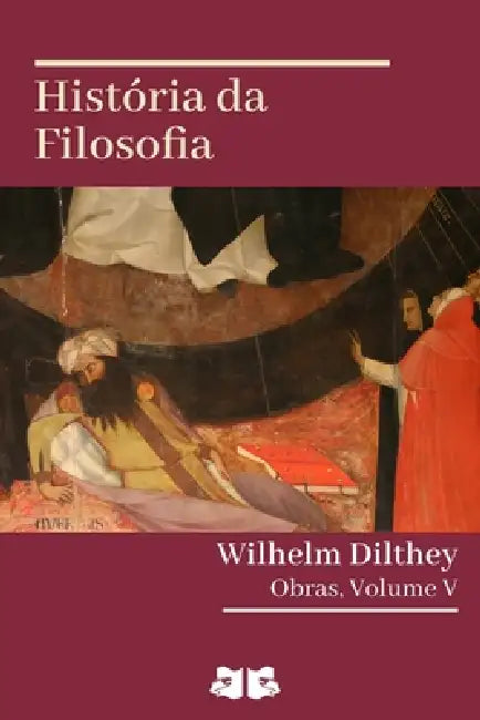 História da Filosofia by Wilhelm Dilthey