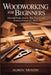 Woodworking for Beginners: Essential Tools, Step-by-Step Projects, and Practical Carpentry Skills by Albion Menzie