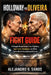 Holloway vs Oliveira Fight Guide: A Simple Breakdown of the Fighters, Fight Card, Strategies, and What Comes Next in the Lightweight Division by Alejandro B. Sands
