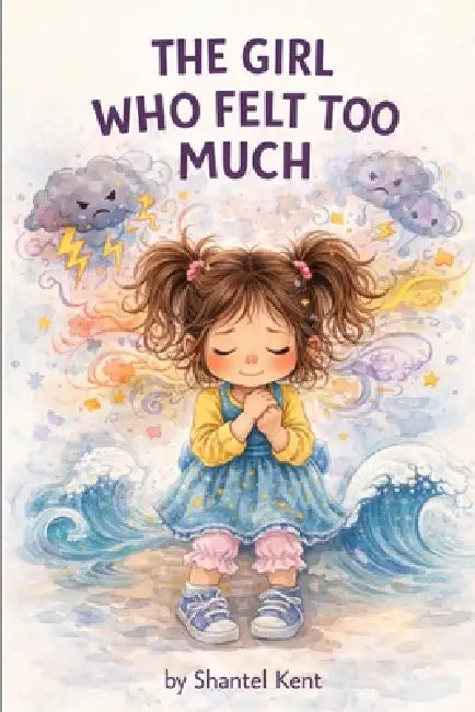 The Girl Who Felt Too Much