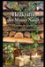 Heilkräfte der Mutter Natur I Pflanzen als Quelle der Heilung und Inspiration: Pflanzen als Quelle der Heilung und Inspiration by Becker
