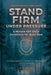 Stand Firm Under Pressure: 5-Minute KJV Daily Devotions for Busy Men: A 28-Day Challenge to Stay Steady Under Stress & Temptation by A. R. Allen