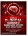 Complete Clinical Handbook of Substance Misuse and Addiction: Diagnosis, Treatment Protocols, Detoxification, Relapse Prevention & Patient Management by Adrian Miles Carter