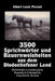 3500 Sprichwörter und Bauernweisheiten aus dem Diedenhofener Land: Diedenhofen-Luxemburgisch, Romanisch-Lothringisch, Französisch, Deutsch by Karl Goschescheck, Albert-Louis Piernet
