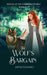 The Wolf's Bargain by Jaymi Hanako