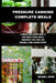 Pressure Canning Complete Meals: A Simple USDA-Based Guide to Safe Shelf-Stable Meals, Emergency Food Prep, and Building a Long-Lasting Pantry by William L. Moore