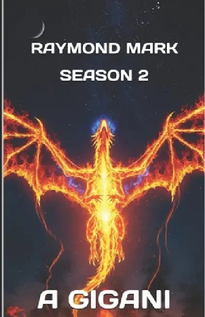 Raymond Mark Season 2 by A. Gigani
