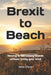 Brexit to Beach: Moving to the Canary Islands without losing your mind by Keiran O'Toole