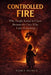 Controlled Fire